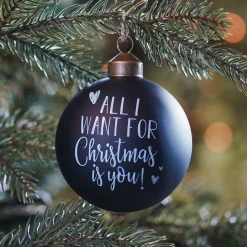 Unique Glass Christmas Bauble "All I Want For Christmas" 8cm Black