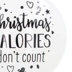 White Christmas Bauble 'Calories Don't Count'